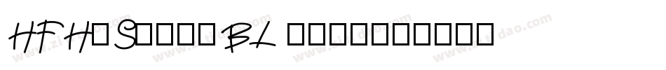 HFHySans_BL font字体转换
